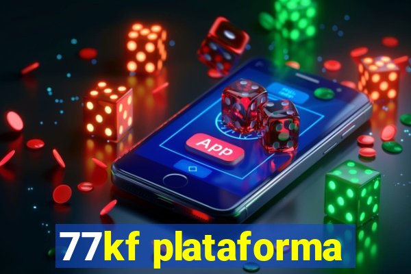 77kf plataforma